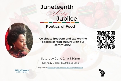 Juneteenth Poetry Jubilee; Rachelle Parker image; QR Code; Background of various Juneteenth foods