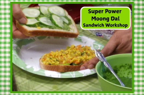 A moong dal sandwich being prepared on a plate with the words "Moong Dal Sandwich Workshop"