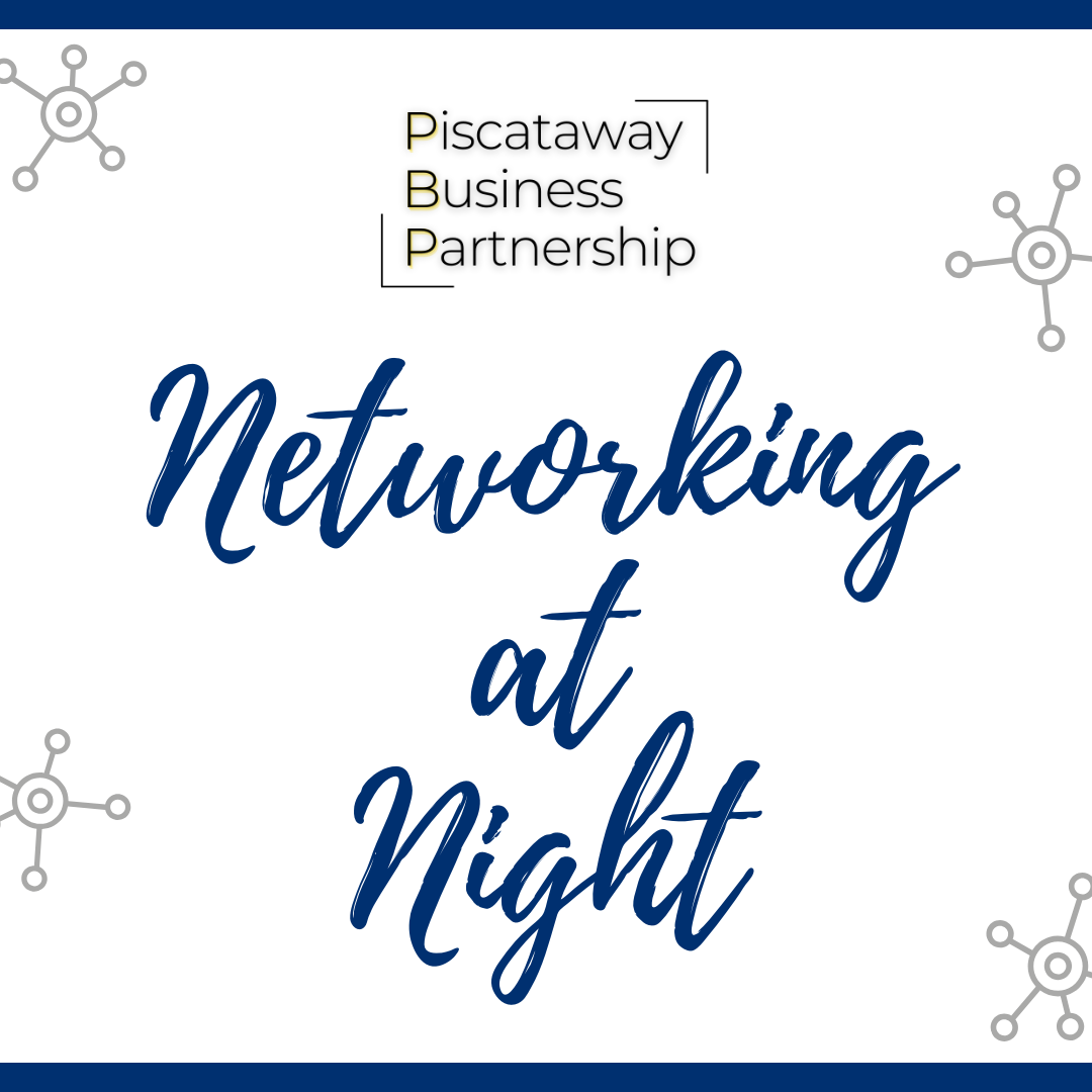 Piscataway Business Partnership - Networking at Night