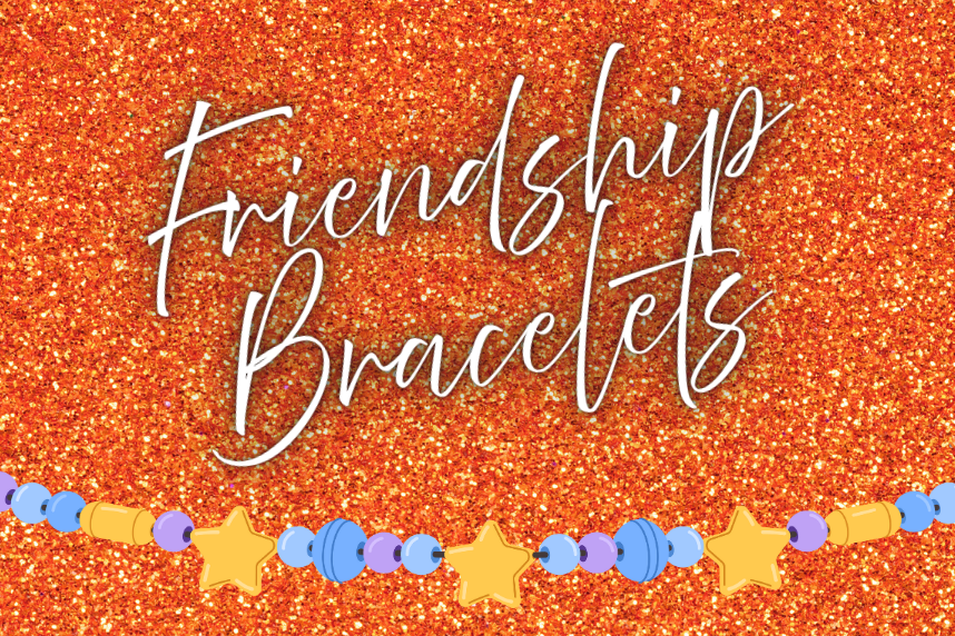 Friendship Bracelets